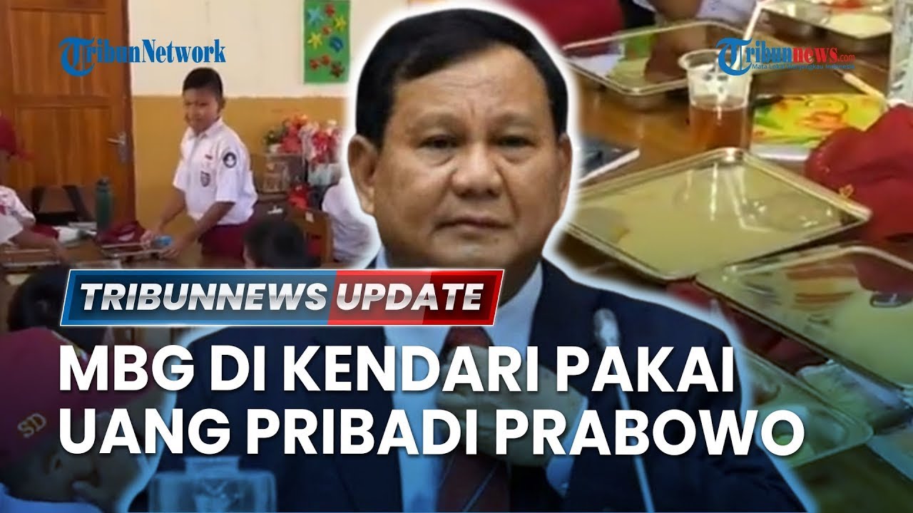 🔴 LIVE: Makan Bergizi Gratis di Kendari Masih Pakai Uang Pribadi Prabowo, Istana Beri Penjelasan