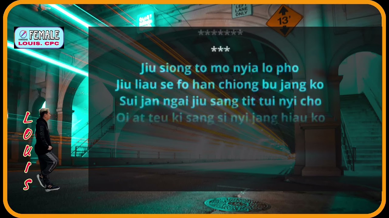 Jiu siong ko nyia lo pho mo - female hakka karaoke 