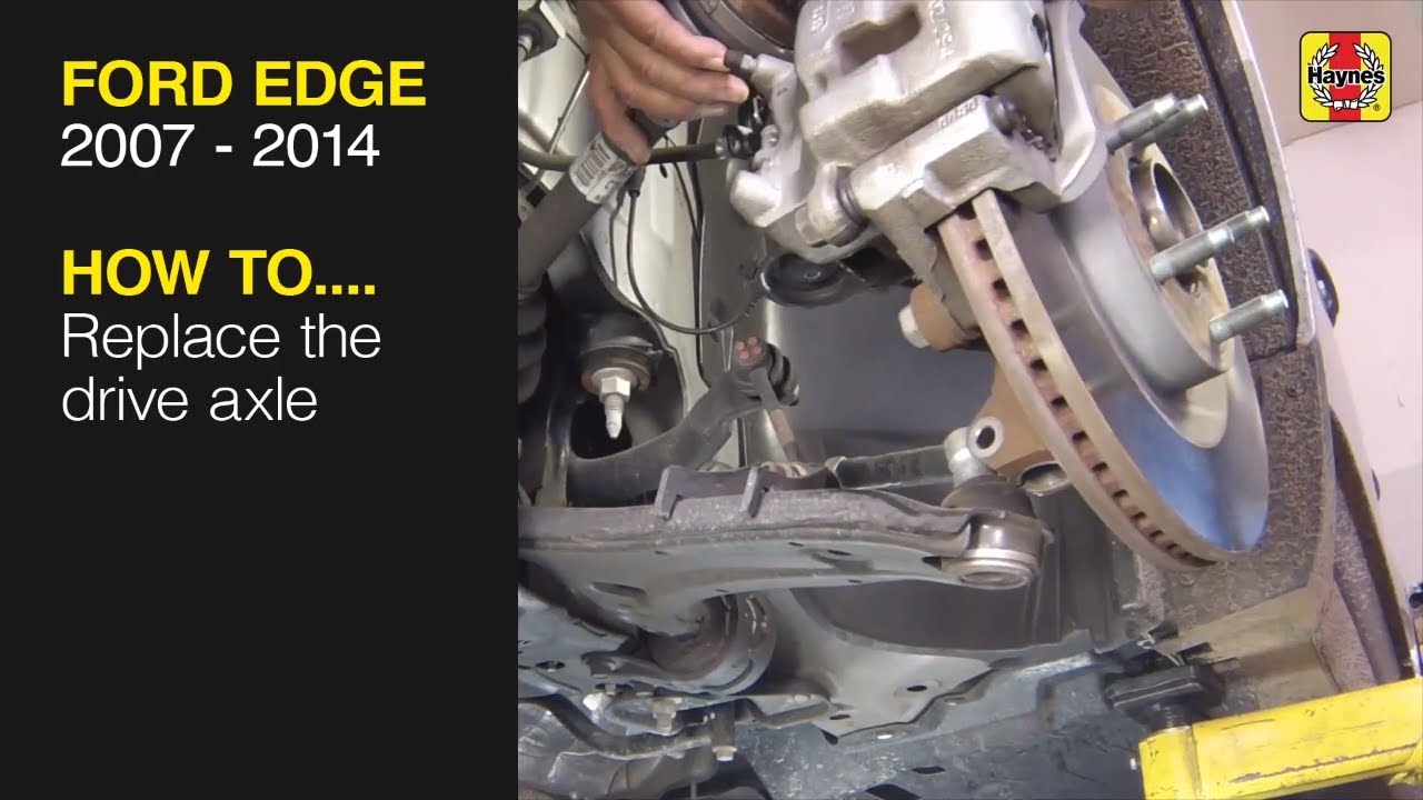 How to Replace the drive axle Ford Edge 2007 - 2014