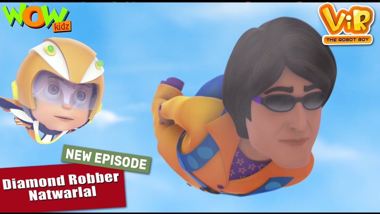 Vir The Robot Boy New Episodes | Diamond Robber Natwarlal | Hindi Cartoon Kahani | Wow Kidz