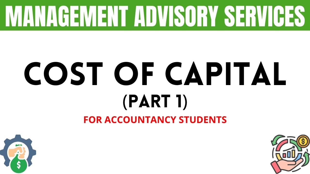 Cost of Capital Explained | Beginner&rsquo;s Guide for BSA Students (Part 1)