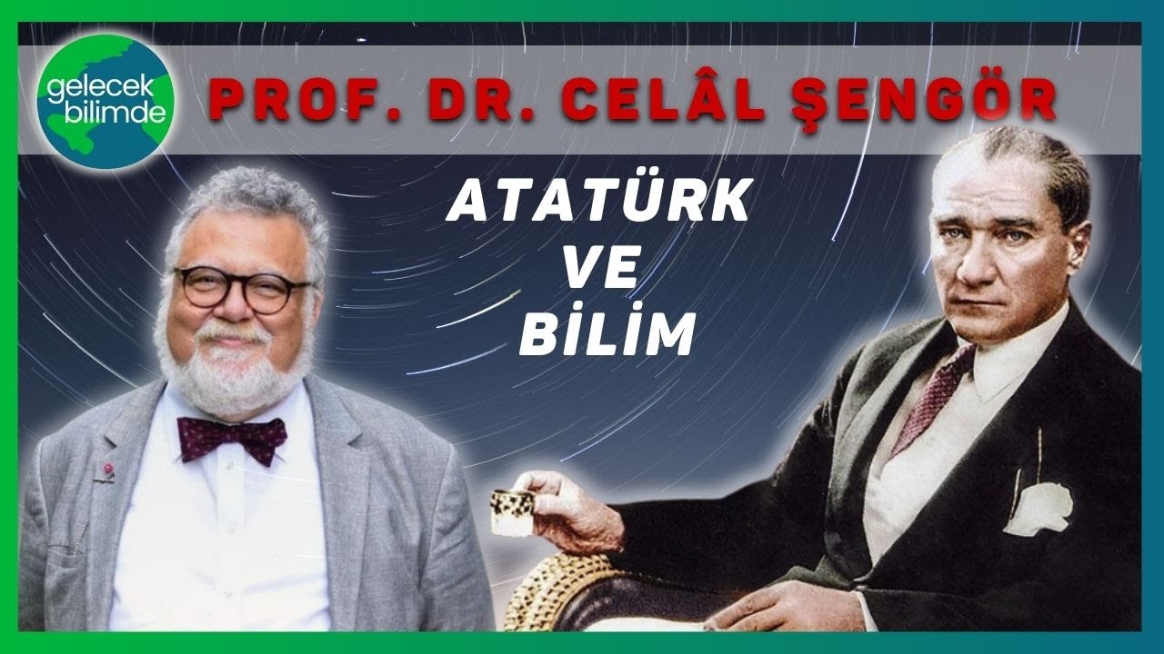 Celal Şengör ile Atatürk ve Bilim Üzerine Röportaj