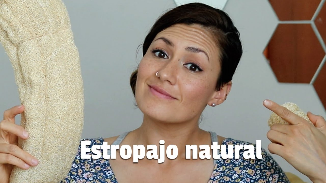 Estropajo natural &iquest;Por qu&eacute; usarlo?