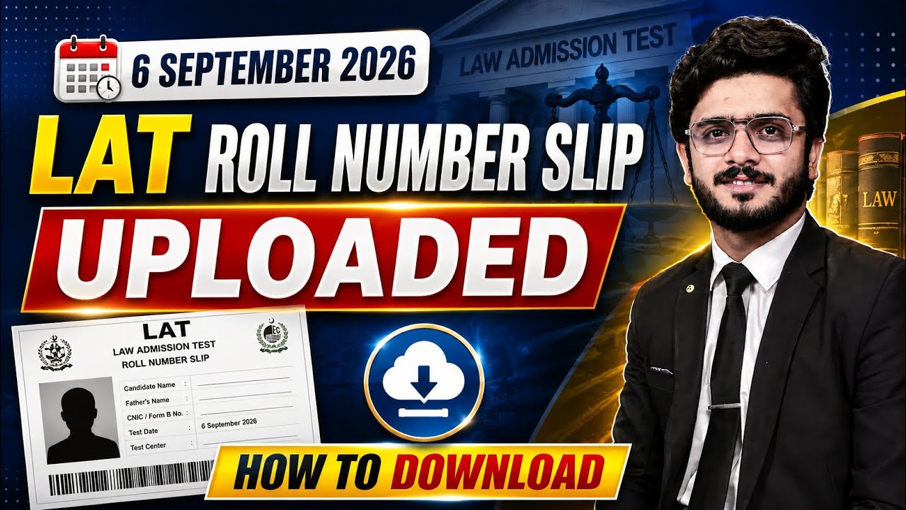 6 Sep 2026 LAT Roll Number Slip Uploaded - How to Download LAT Roll Number Slip
