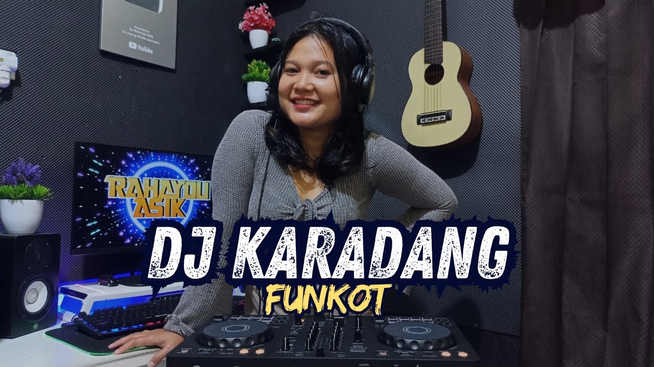 DJ KARADANG - YAN SRIKANDI | DJ RAHAYOU ASIK
