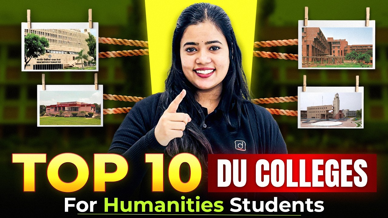 Delhi University Top 10 Colleges for Humanities Courses | CUET 2026
