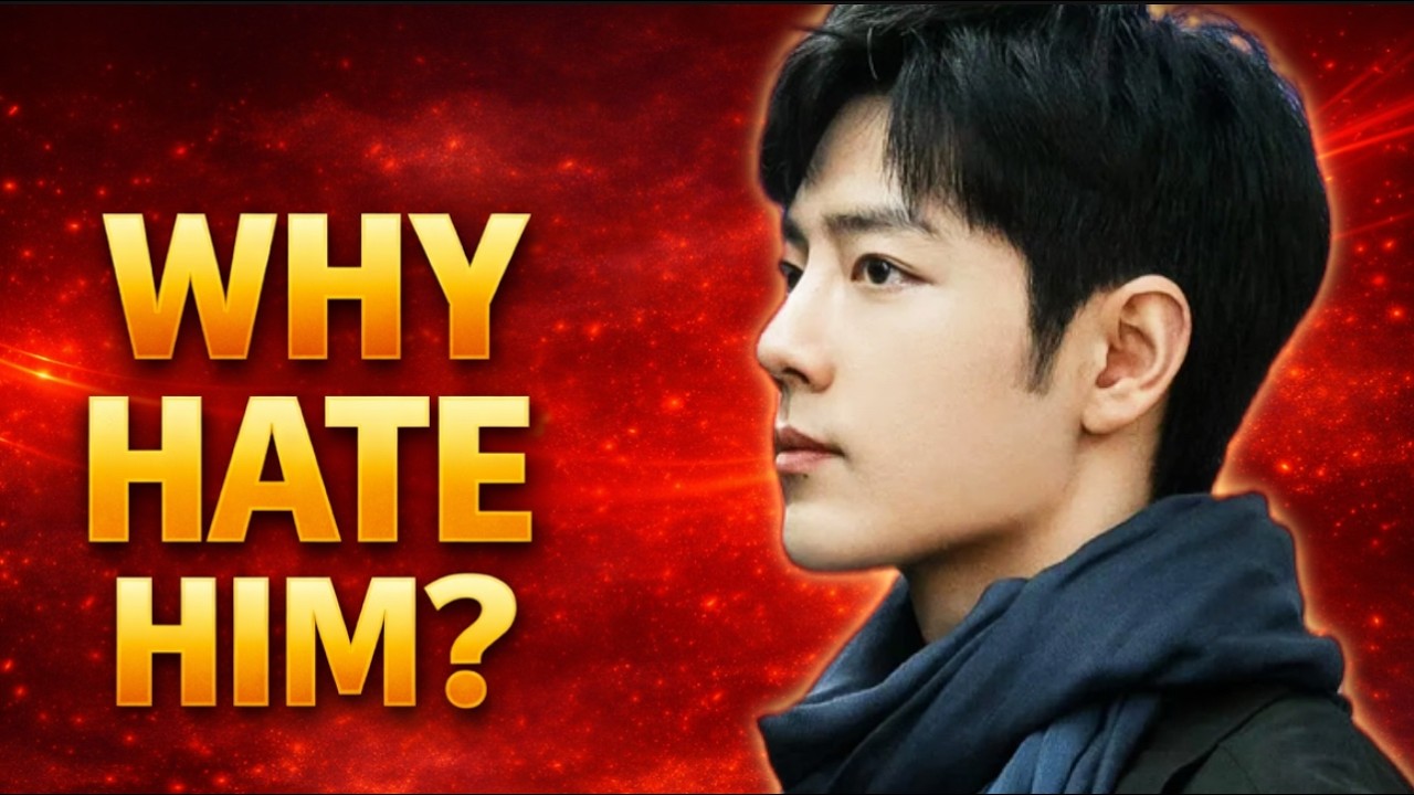 Why Xiao Zhan Is So Controversial | A Calm Explanation