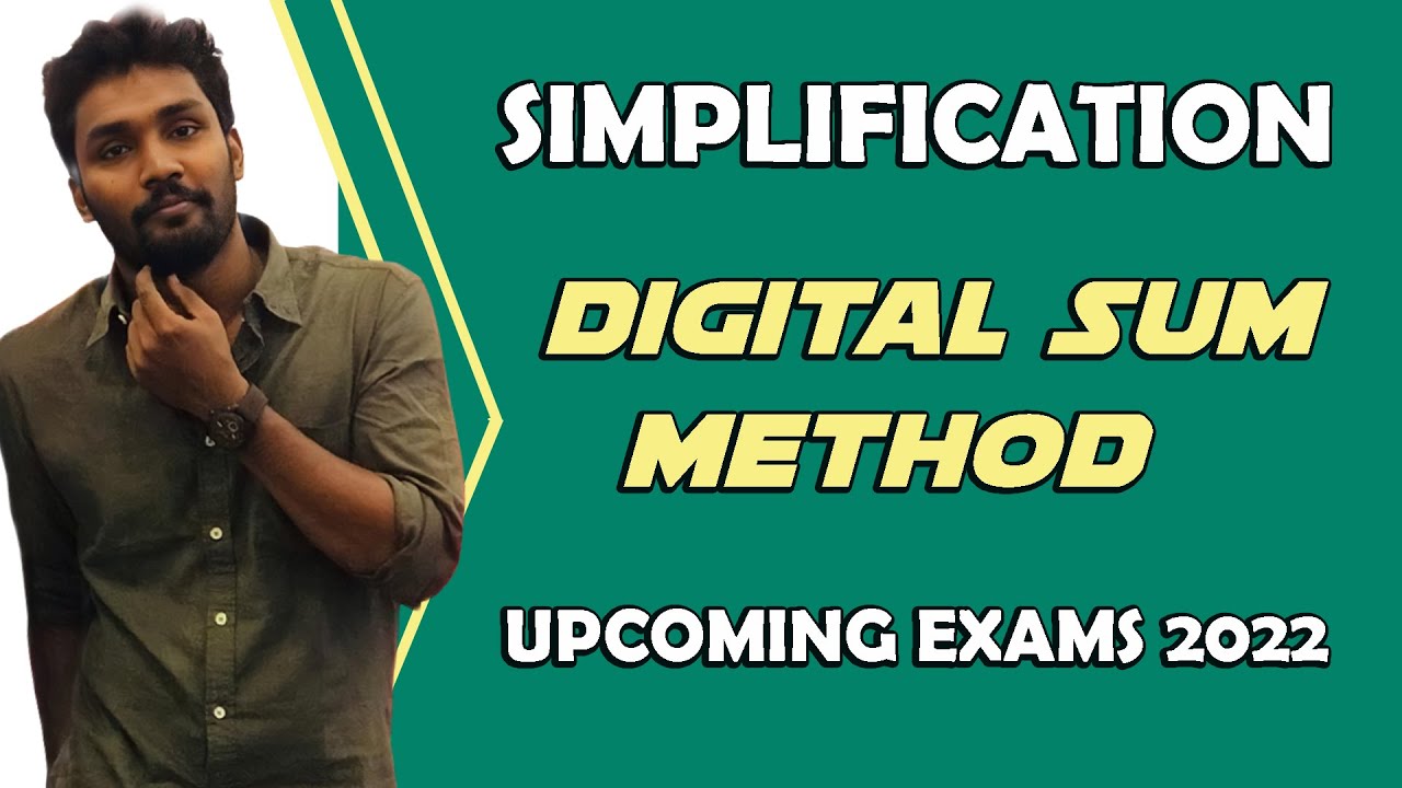 SIMPLIFICATION - DIGITAL SUM METHOD | QUANTS | UPCOMING EXAMS 2022 | MR.PAULGUNA