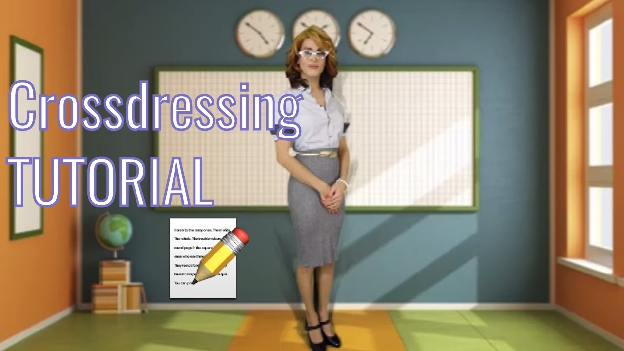 Crossdressing Tutorial + TIPS.