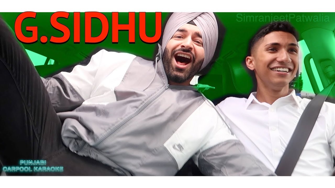 PUNJABI CARPOOL KARAOKE WITH G.SIDHU