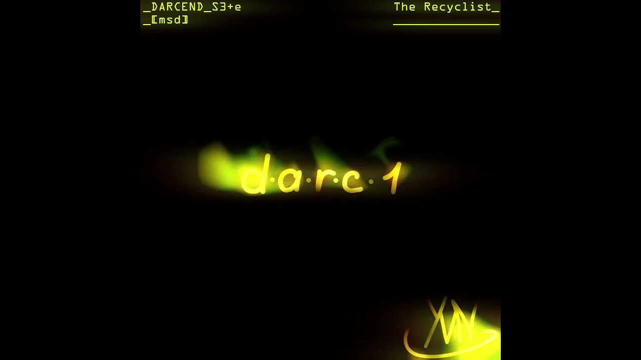 The Recyclist - DARCEND_S3+e msd [Official Audio]