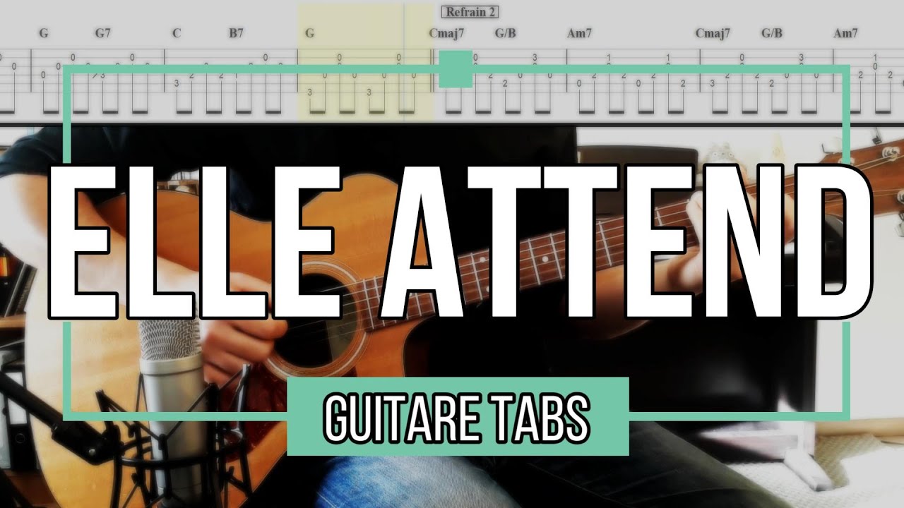 Elle Attend - Jean-Jacques Goldman [ Guitare Tabs ]