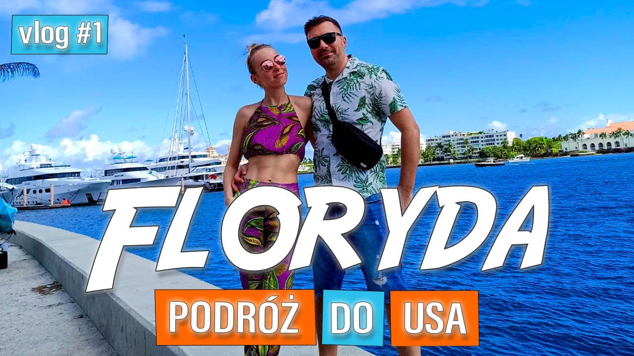 Podr&oacute;ż do USA / Vlog Podr&oacute;żniczy / Floryda Tutaj Wszystko Się Zaczęło...