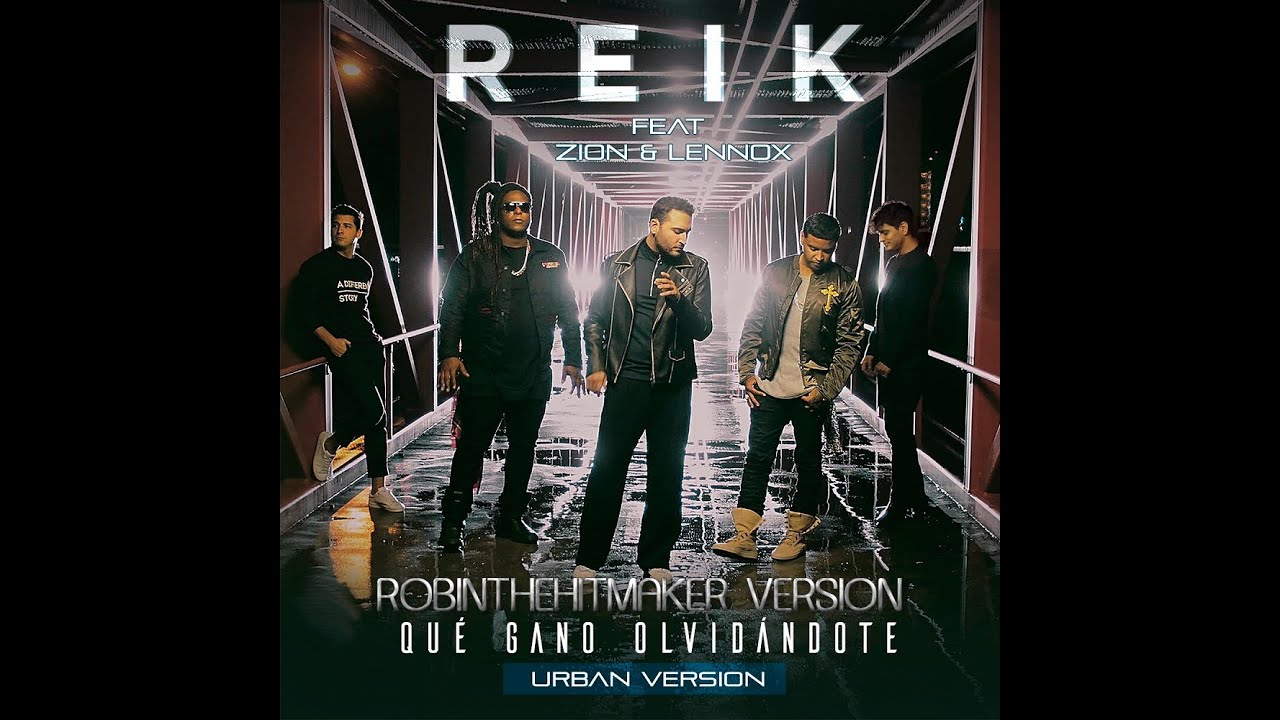 Reik Ft Zion y Lennox - Que Gano Olvidándote (/BeatCover/)