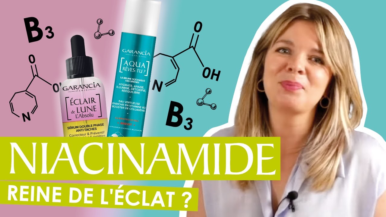 La Niacinamide : la vitamine anti-taches et anti-imperfections | Grimoire 2.0 | Garancia