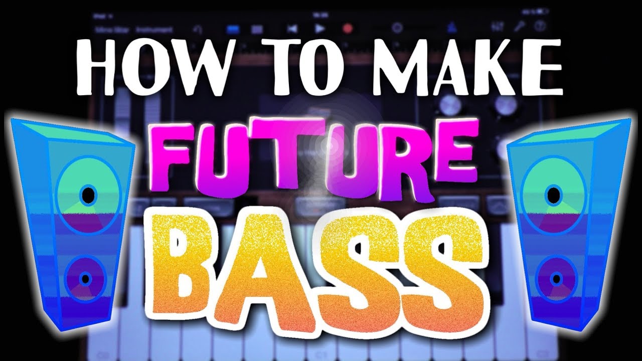 How to make Future Bass in Garageband (iPad & iPhone)