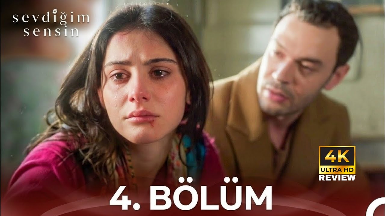 Sevdiğim Sensin 4. Bölüm | HD Review