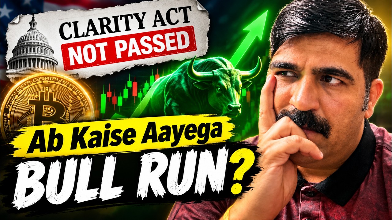 CLARITY Act pass nahi ho paya &mdash; toh ab Crypto Bull Run ka kya hoga? 🤔