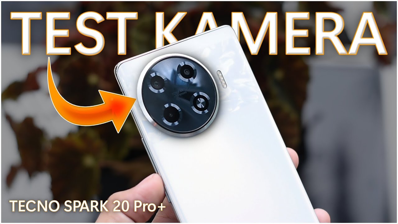 Review Kamera TECNO SPARK 20 Pro Plus - SERIUS SEBAGUS INI?