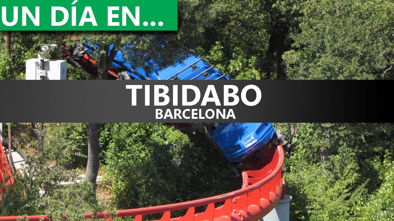 Un Día en... | Tibidabo (Barcelona)