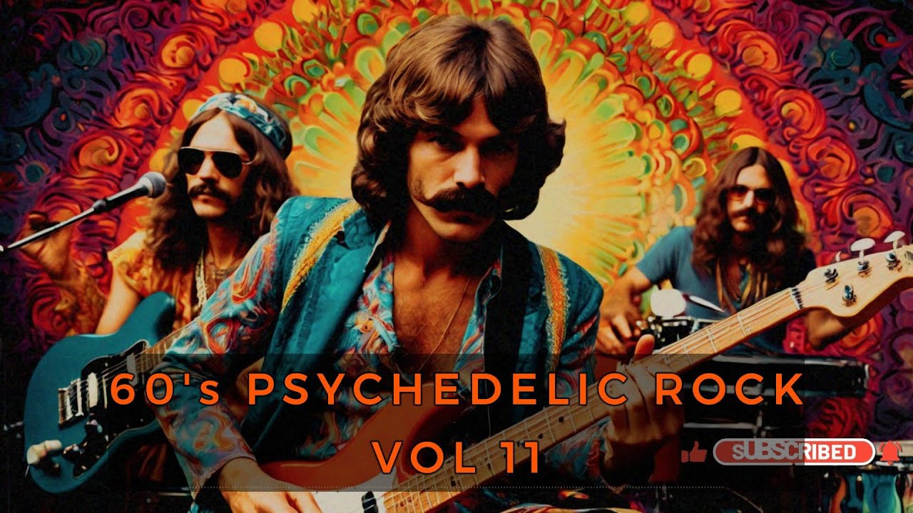 1960's Psychedelic Rock – Timeless 60s Vibes Vol 11