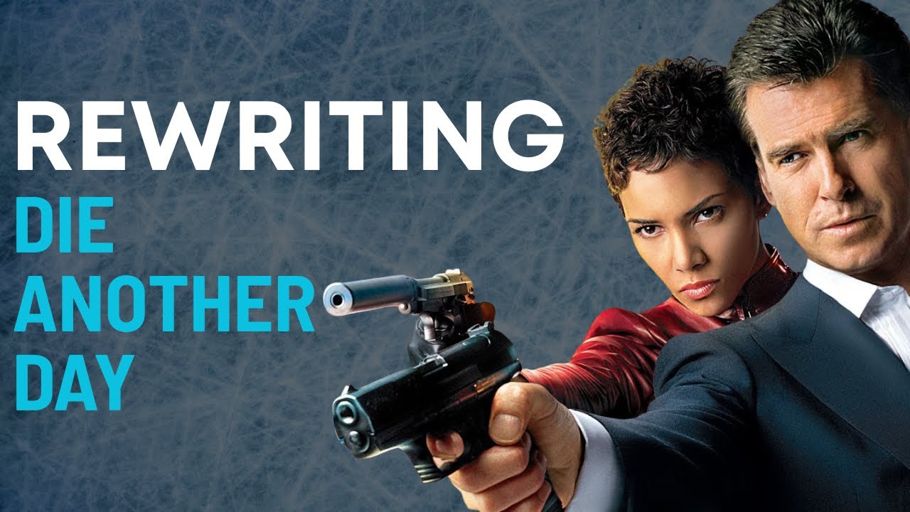 Rewriting Die Another Day with Analyze This, Mr. Bond