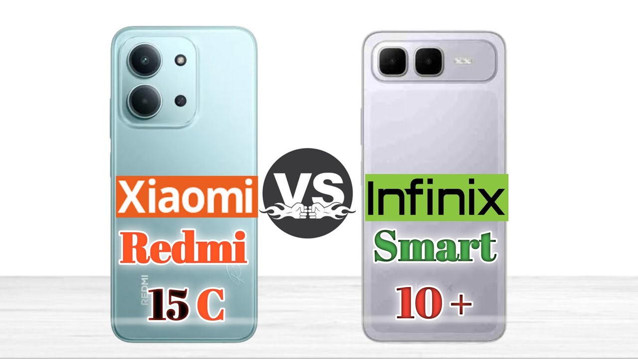 Redmi 15 C |VS| Infinix Smart 10 Plus. Comparison
