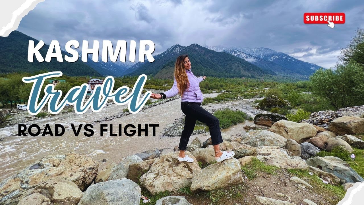 Road vs.Flight: Cost of traveling to Kashmir | Ending my Kashmir Trip