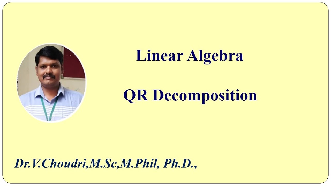 Linear Algebra- QR Decomposition in Tamil