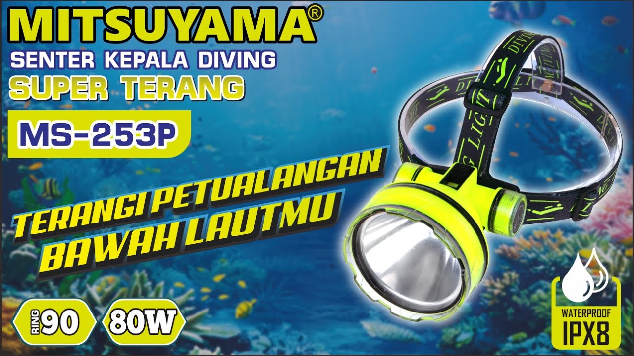 SENTER KEPALA DIVING TAHAN AIR, CAHAYA TERANG, SEMPURNA UNTUK PETUALANGAN BAWAH LAUT | MS-253P