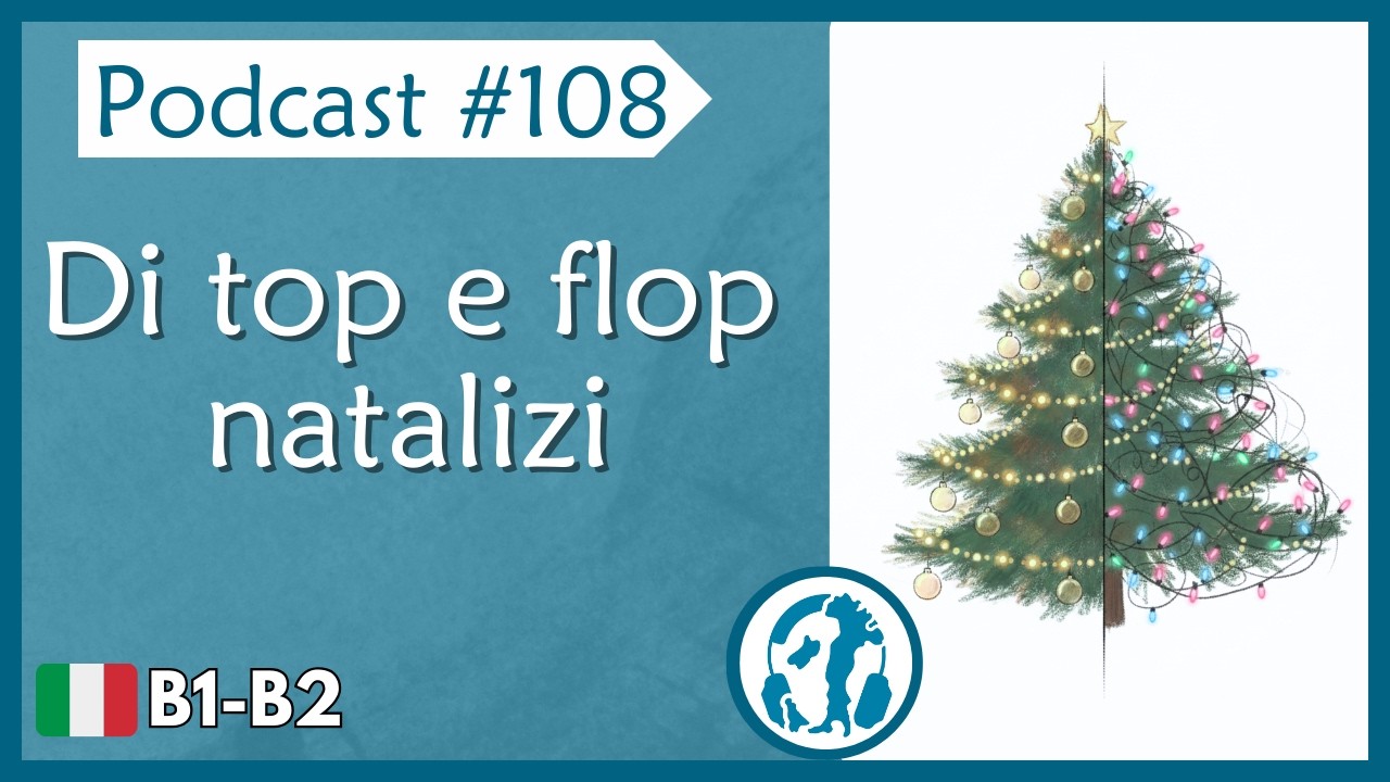 🎙️Ep. 108 | Italian Podcast intermediate level (B1-B2)