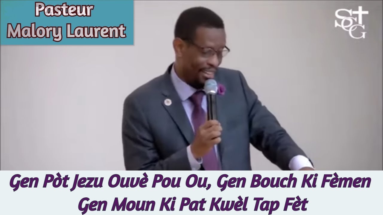 Gen Pòt Jezu Ouvè Pou Ou, Gen Bouch Ki Fèmen | Gen Moun Ki Pat Kwèl Tap Fèt -- Pastor Malory Laurent