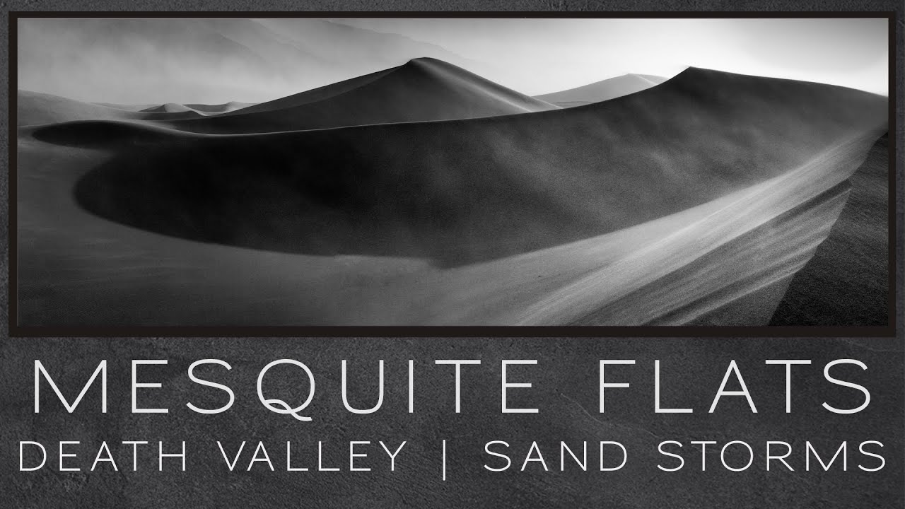 Landscape Photography on Location | Sandstorm at the Mesquite Flats | Death Valley National Park