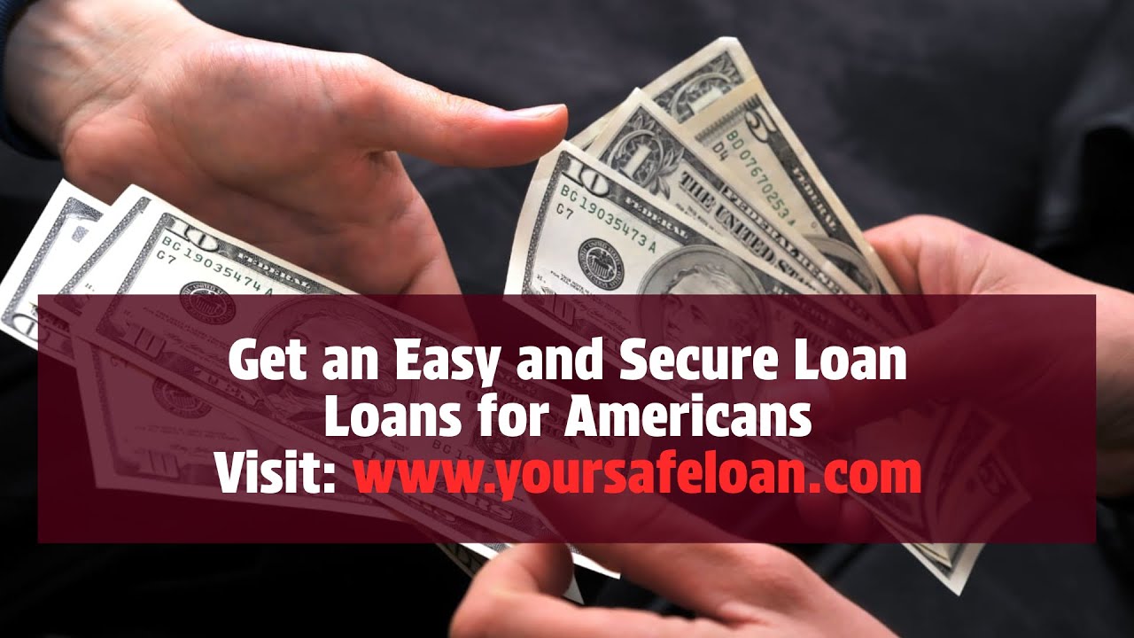 Safe & Secure Loan for Americans &ndash; Get Started Quickly! - Check here: www.yoursafeloan.com