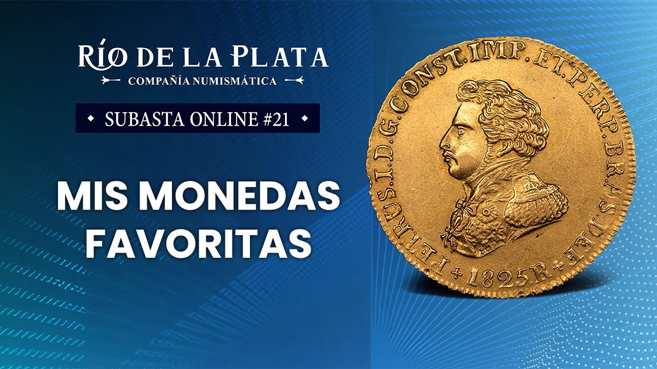 Mis monedas favoritas de la próxima subasta de Río De La Plata