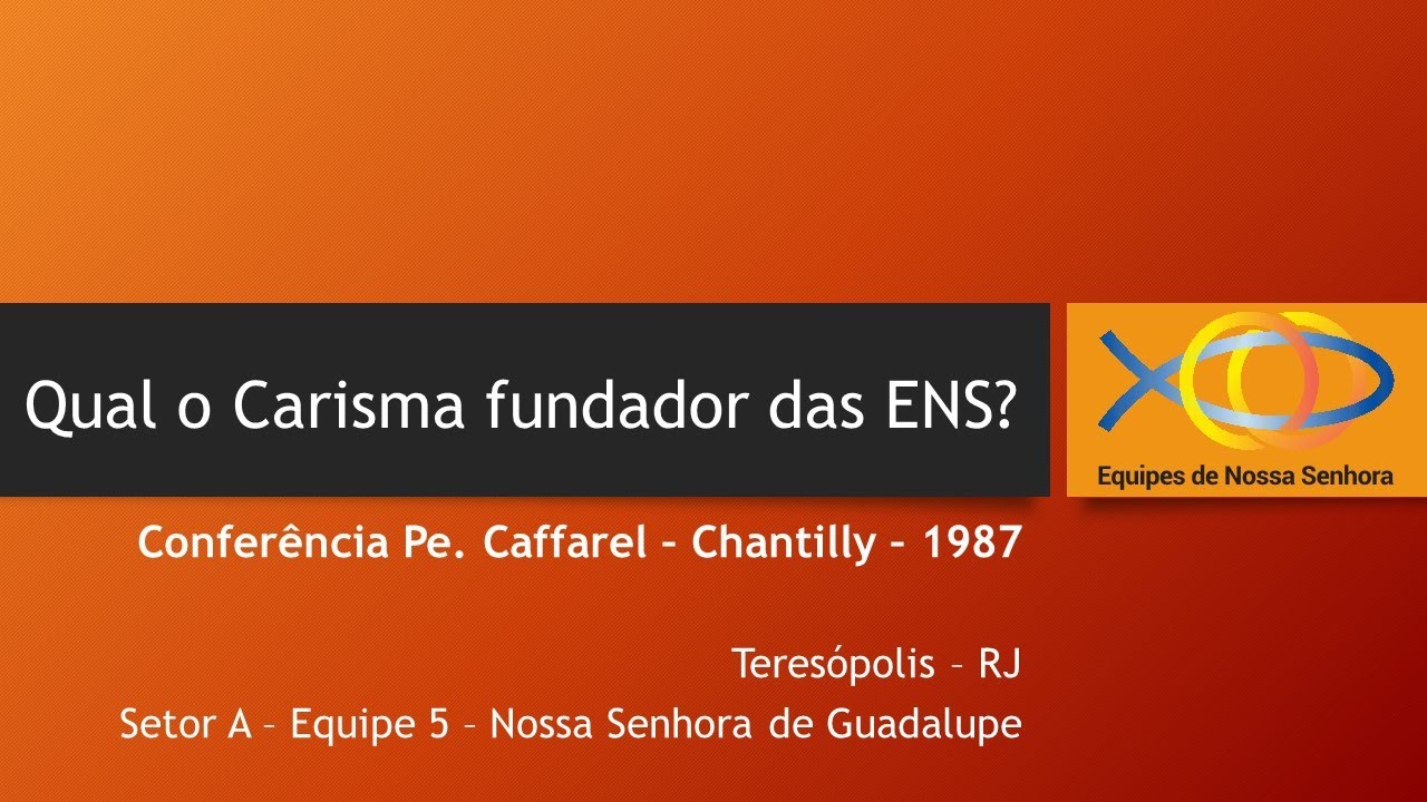 Formação Contínua - Qual o Carisma Fundador das ENS?