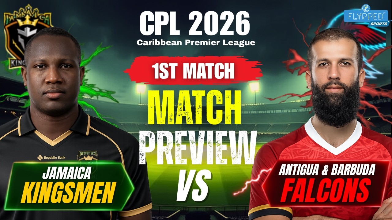 CPL 2026 - JKM vs ABF Match Preview 2026 - Jamaica Kingsmen vs Antigua & Barbuda Falcons
