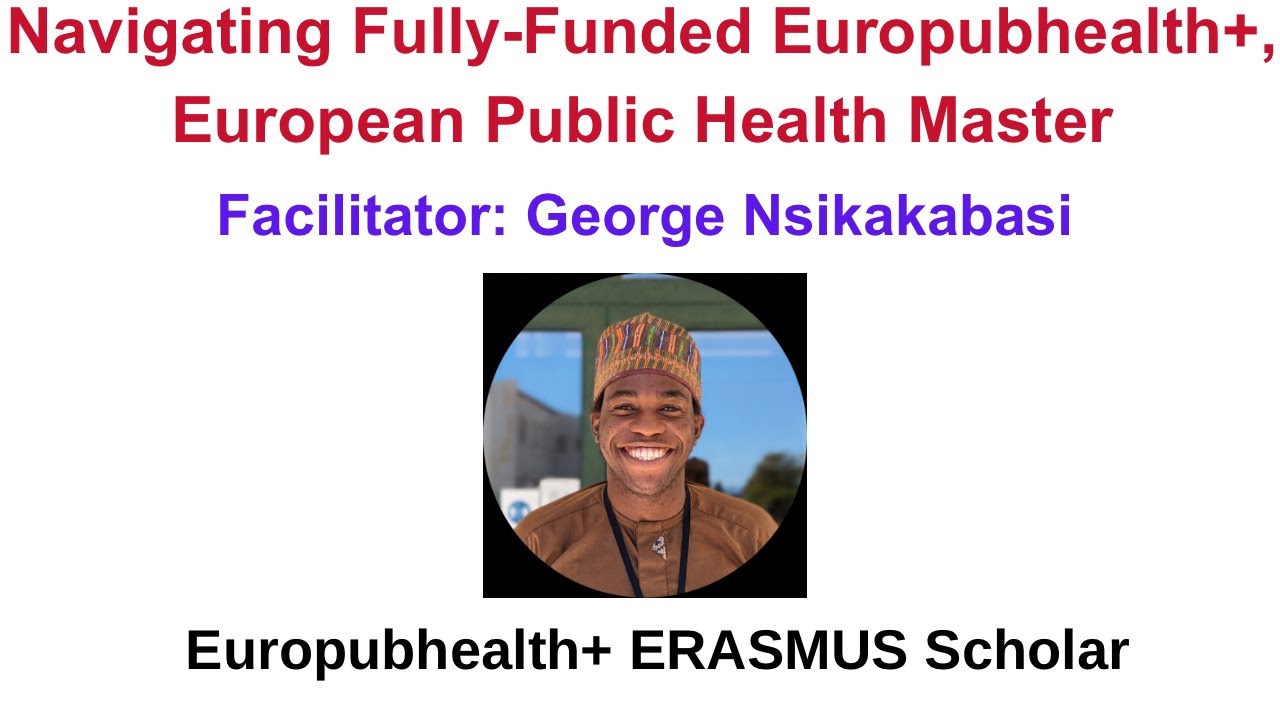How to Secure a Fully-Funded Europubhealth+ Erasmus Scholarship