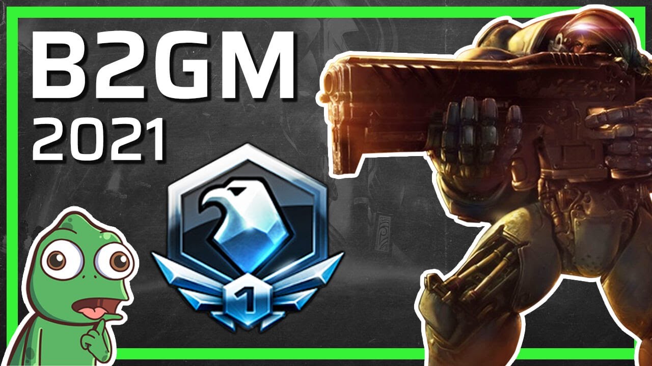Terran B2GM 2021 - Platinum 1 to Diamond 3