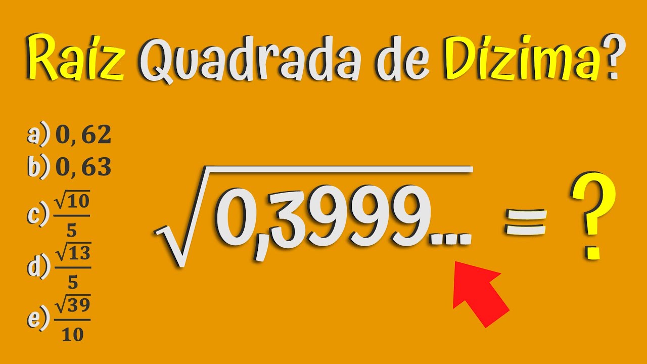 COMO CALCULAR A RAÍZ QUADRADA DE UMA DÍZIMA PERIÓDICA PASSO A PASSO | MATEMÁTICA BÁSICA #48