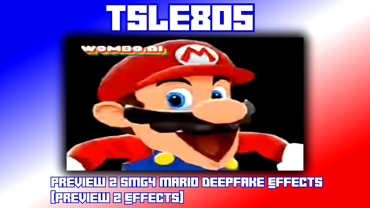 Preview 2 SMG4 Mario Deepfake Effects [Preview 2 Effects]