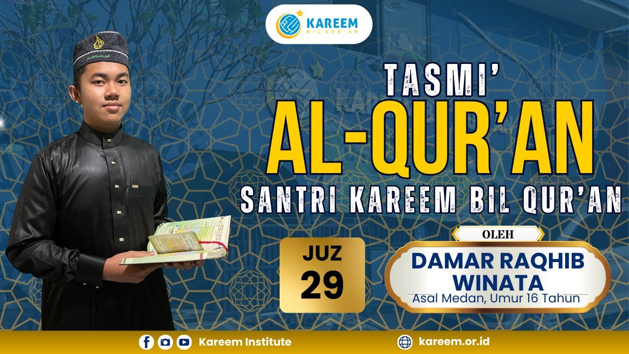 🔴[ LIVE ] Tasmi' Hafalan Al-Qur'an Juz 29 Oleh Damar Raqhib Winata, Asal Medan, Umur 16 Tahun