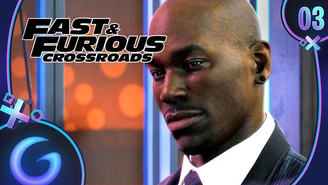 FAST & FURIOUS CROSSROADS FR #3