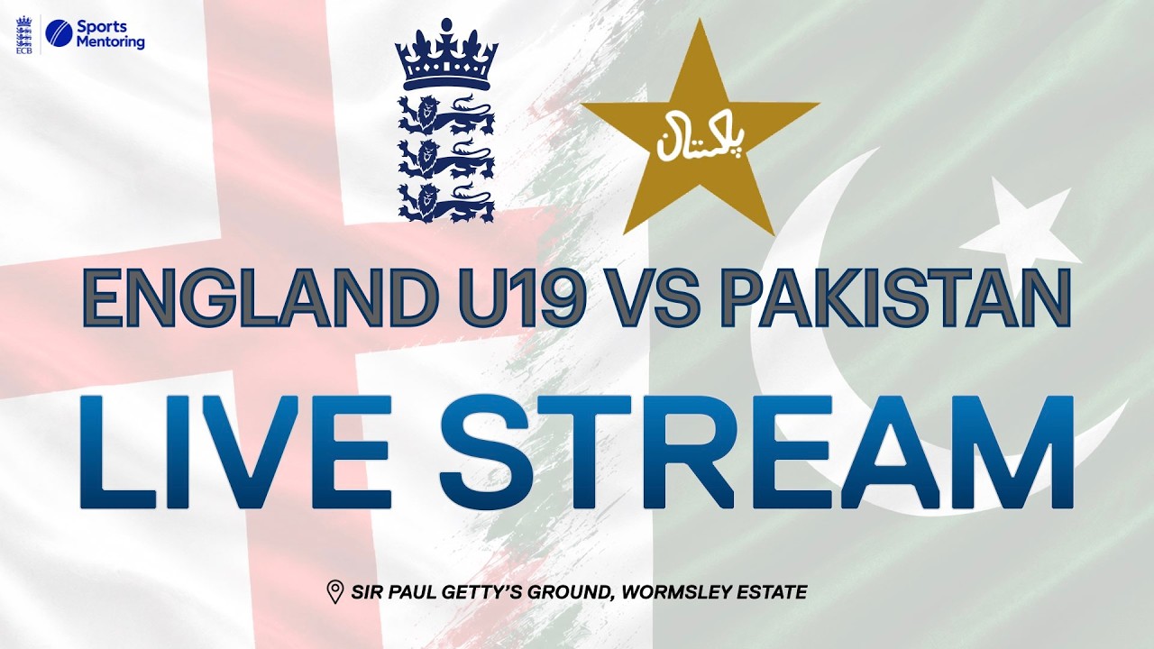 England Under-19s vs Pakistan Under-19s - 4th Youth ODI - Live Stream