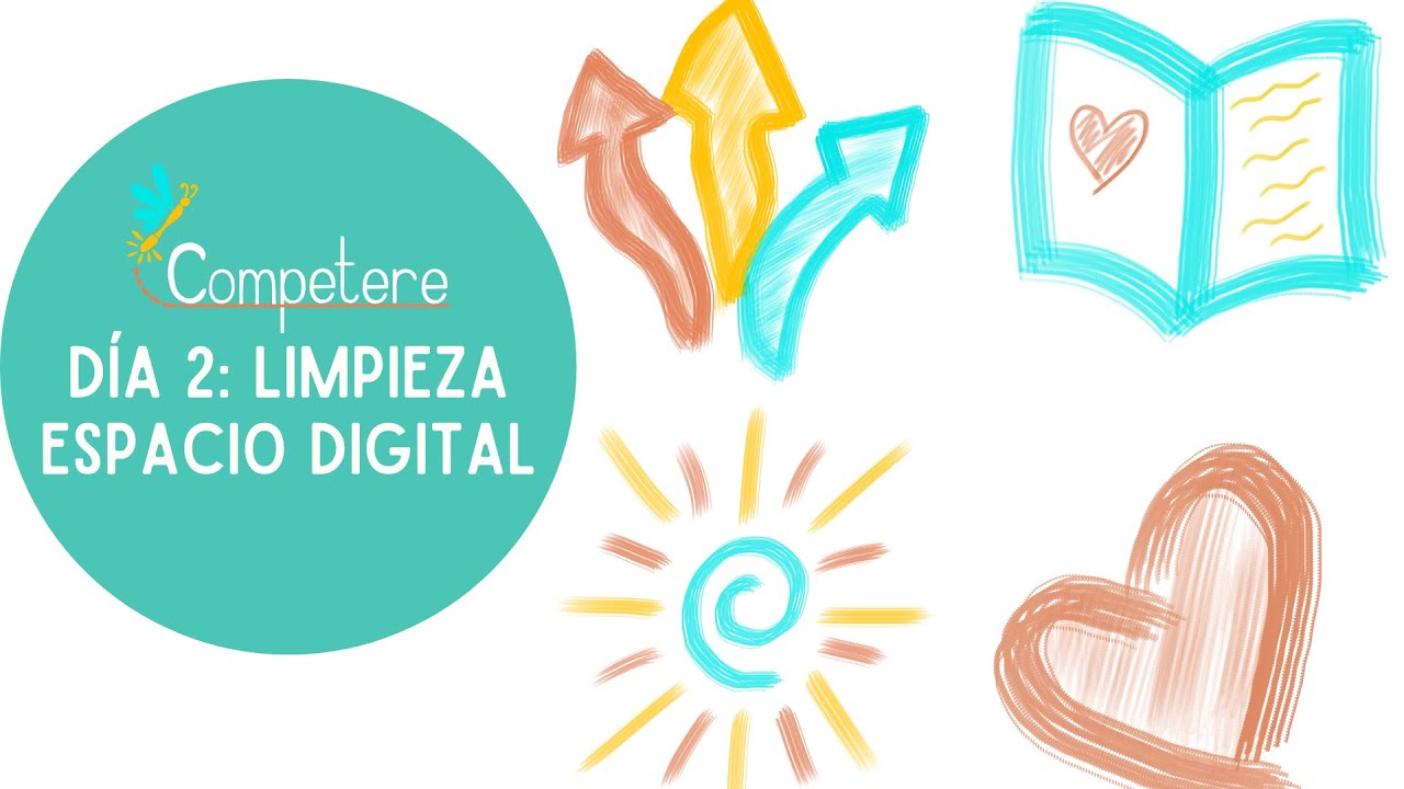 &iexcl;Reto 21 d&iacute;as para ser mejor estudiante!//D&iacute;a 2: Limpieza Digital