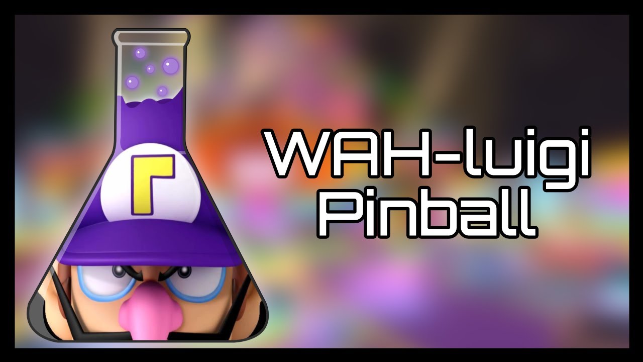 Mario Kart - WAH-luigi Pinball [Cover]