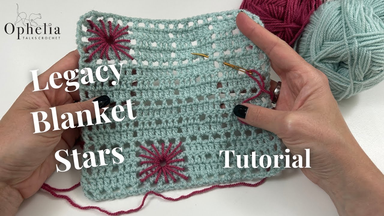 How To Crochet A Star Into A Blanket // Legacy Blanket Stars // Ophelia Talks Crochet