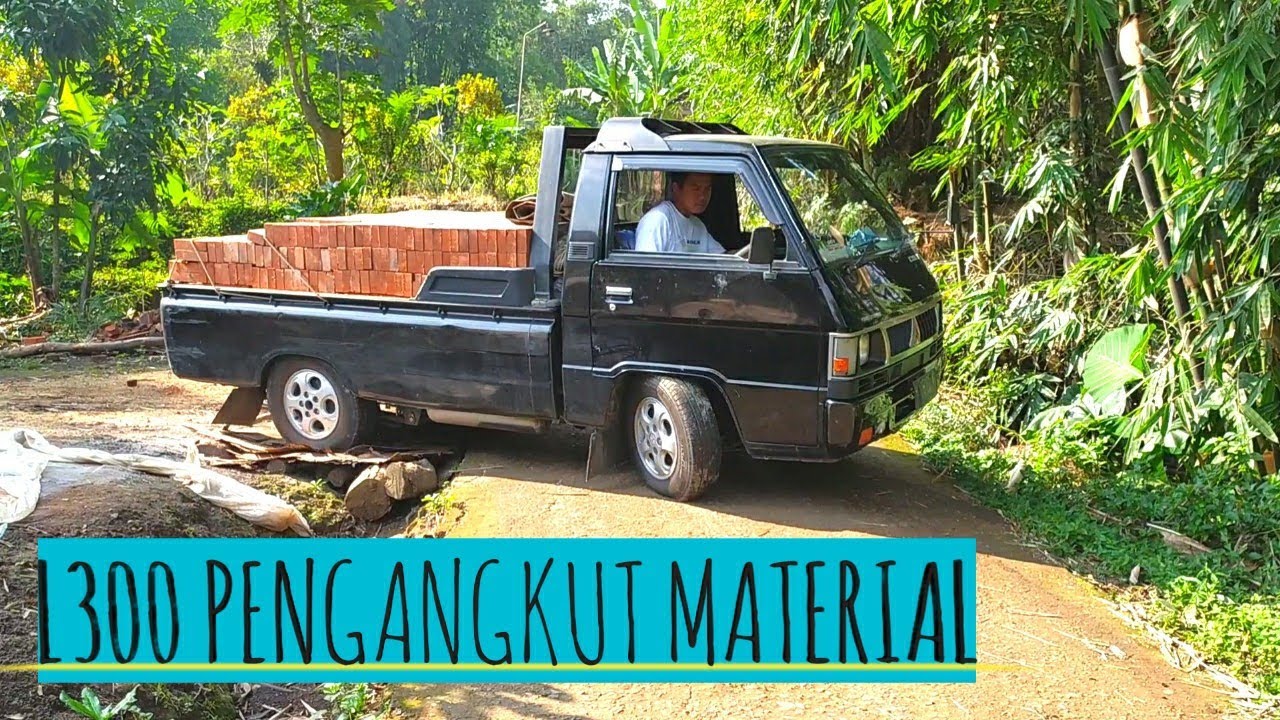L300 PENGANGKUT MATERIAL