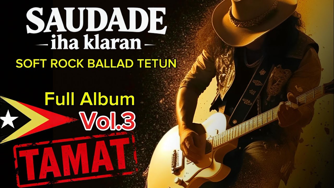 Saudade Iha Klaran – Full Album Vol.3 | Soft Rock Ballad Tetun