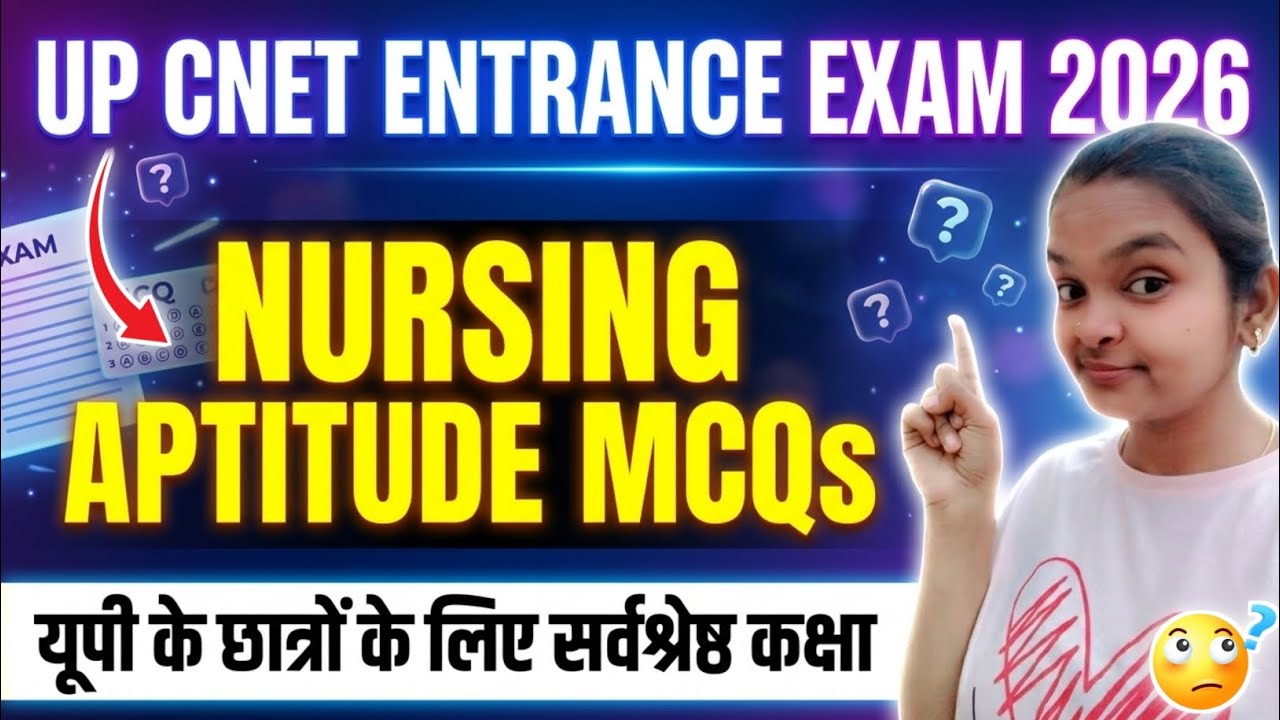 Up Cnet Entrance 2026 Preperation || Nursing Aptitude 🔥 McQs Questions 